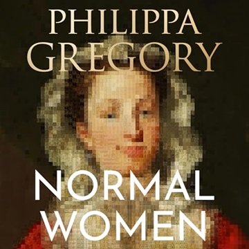 Normal Women: 900 Years of Making History [Audiobook]