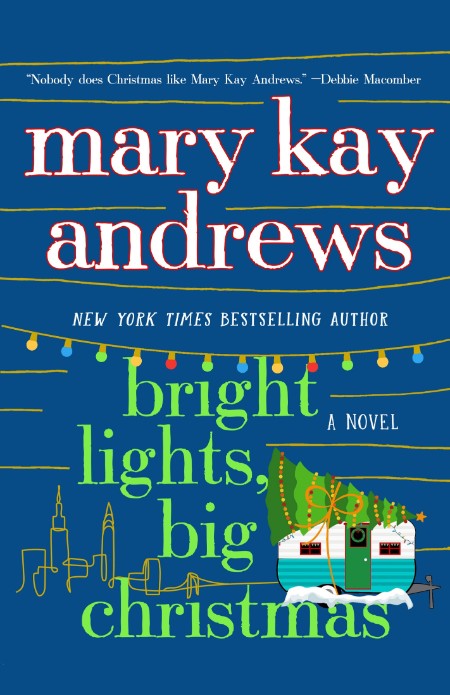 Bright Lights, Big Christmas by Mary Kay Andrews 61483098fb4ef2e09b1ae88ed7a76b51