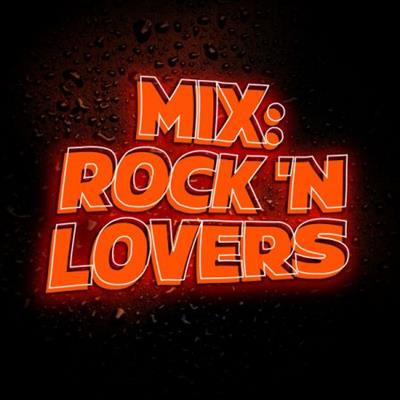 Various Artists - Mix: Rock 'N Lovers (2023)