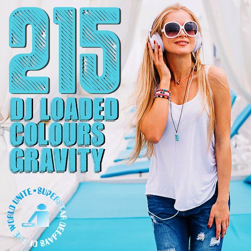215 DJ Loaded - Gravity Colours (2023)