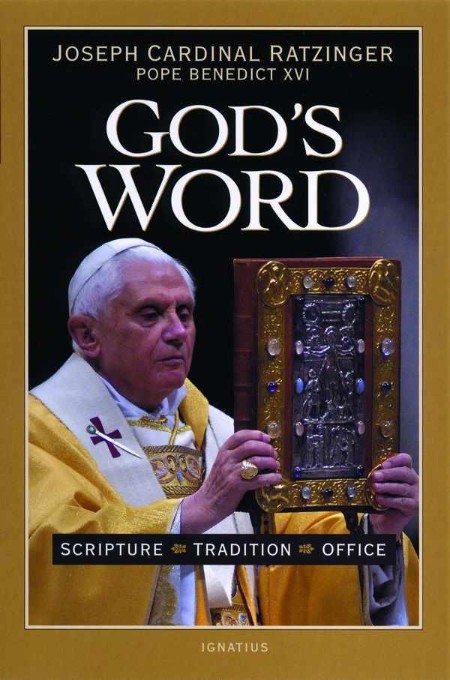 God's Word  Scripture, Tradition, Office by Joseph Ratzinger 64a5d0c9551b5cdc4807057268f563bf