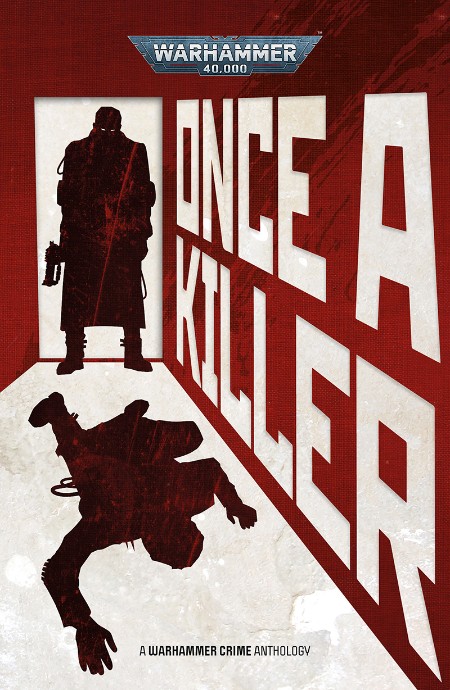 Once a Killer by Nick Kyme