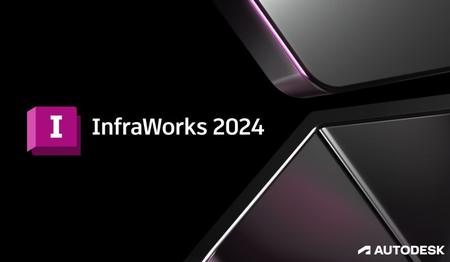 Autodesk InfraWorks 2024.1 Multilingual (x64) 