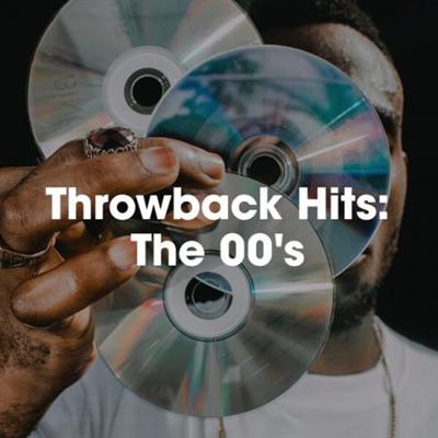 Various Artists - Throwback Hits: The 00's (2023)