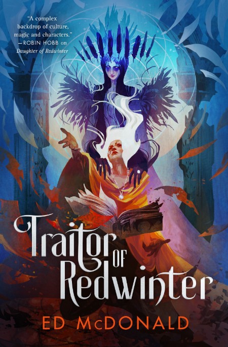 Traitor of Redwinter, The Redwinter Chronicles (02) by Ed McDonald C6d89245509e5abf655a5652377c2af9