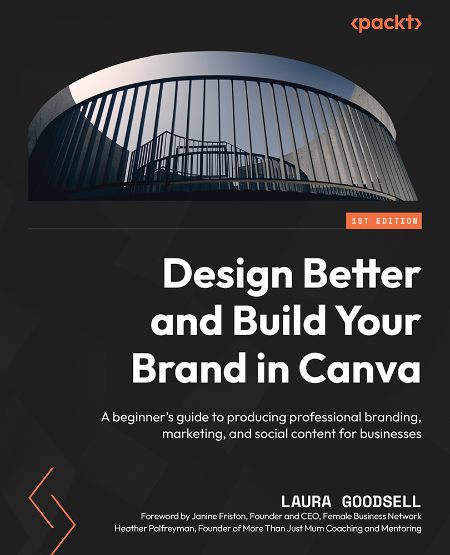 Packt - Design Better And Build Your Brand In Canva F64fbbc4067758f17891a72dd823a16b