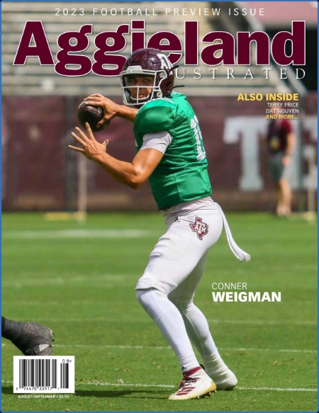 Aggieland Illustrated - August-September 2023 D0a2d48a72af33083fd014c92cacbfa8