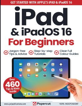 iPad & iPadOS 16 For Beginners - 4th Edition, 2023