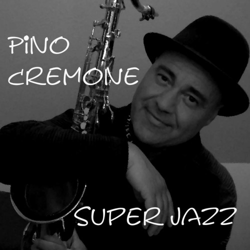 <b>Pino Cremone - Super Jazz</b> скачать бесплатно