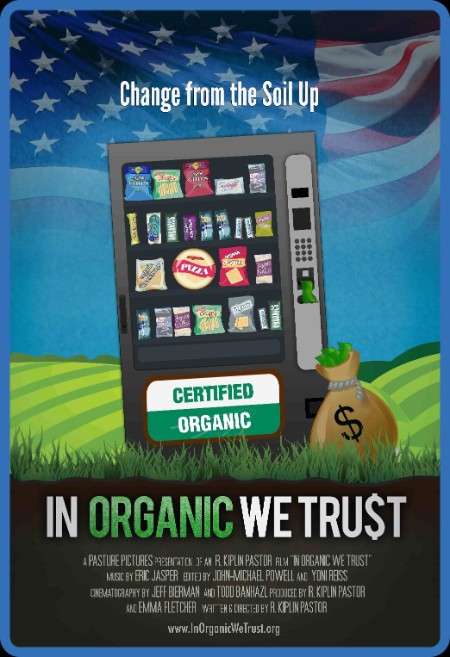 In Organic We Trust (2012) 1080p WEBRip x264-RARBG