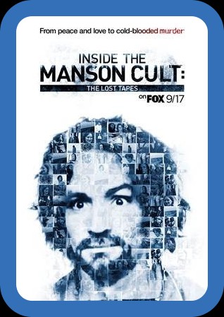 Inside The Manson Cult The Lost Tapes (2018) 1080p WEBRip x264-RARBG