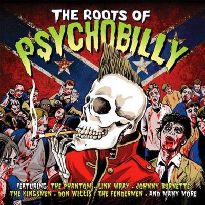 VA - The Roots Of Psychobilly (2012)