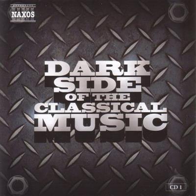 VA - Dark Side Of The Classical Music (2008)