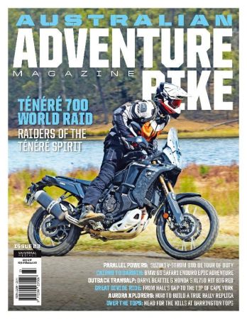 Australian Adventure Bike - Issue 23, 2023
