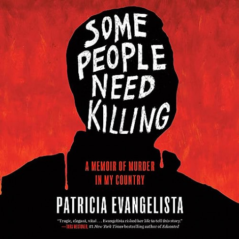 Patricia Evangelista - Some People Need Killing Mp3  415135a5e20c84e41babba7eaaaad5e6