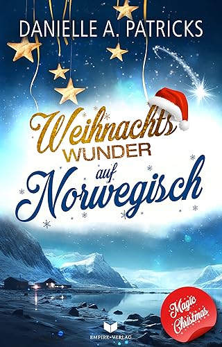 Danielle A. Patricks - Weihnachtswunder auf Norwegisch (Magic Christmas 2)