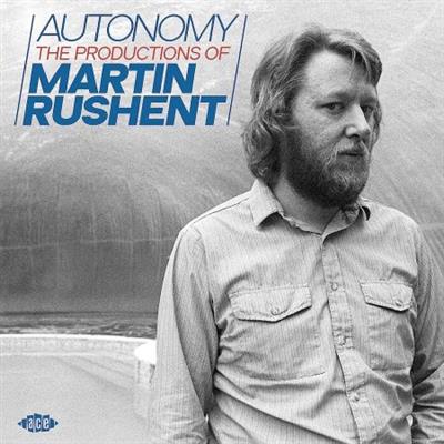 VA - Autonomy: The Productions Of Martin Rushent (2023)