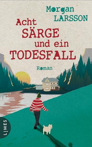 Cover: Morgan Larsson - Acht S&auml;rge und ein Todesfall