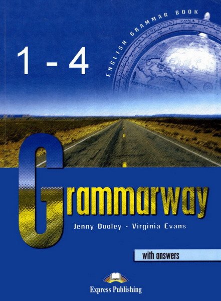 Grammarway. Практическое пособие по грамматике английского языка в 4 книгах (PDF)