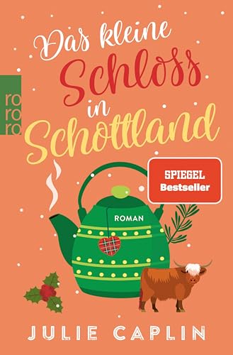 Caplin, Julie - Romantic Escapes 9 - Das kleine Schloss in Schottland