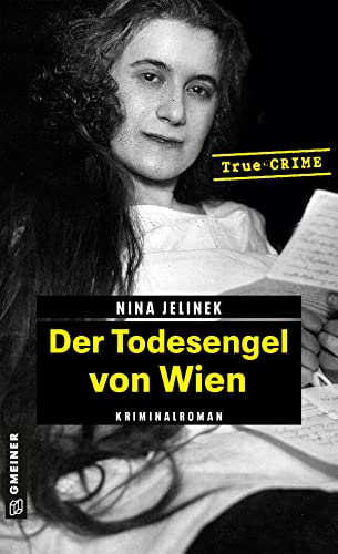Cover: Nina Jelinek - Der Todesengel von Wien
