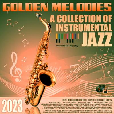 VA - Golden Instrumental Melodies Of The Jazz (2023) (MP3)