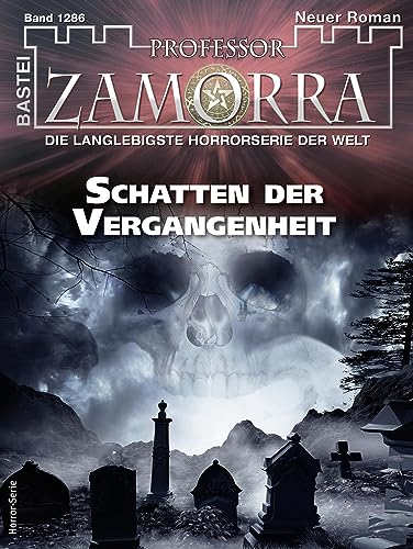 Cover: Oliver Müller - Professor Zamorra 1286 - Schatten der Vergangenheit