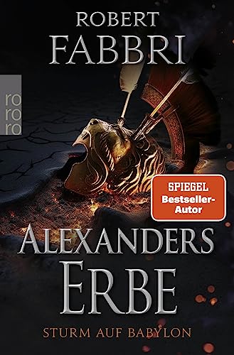 Cover: Fabbri, Robert - Alexanders Erbe: Sturm auf Babylon: Historischer Roman (Das Ende des Alexanderreichs 4)
