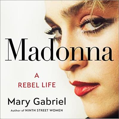Madonna: A Rebel Life [Audiobook]