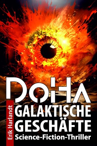 Cover: Erik Harlandt - DoHa - Galaktische Geschäfte: Science-Fiction-Thriller