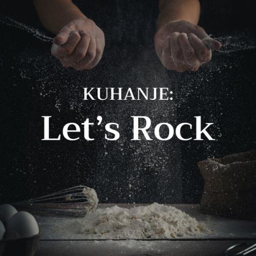 Kuhanje Lets Rock! (2023)