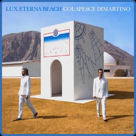 Colapesce DiMartino - Lux Eterna Beach 2023