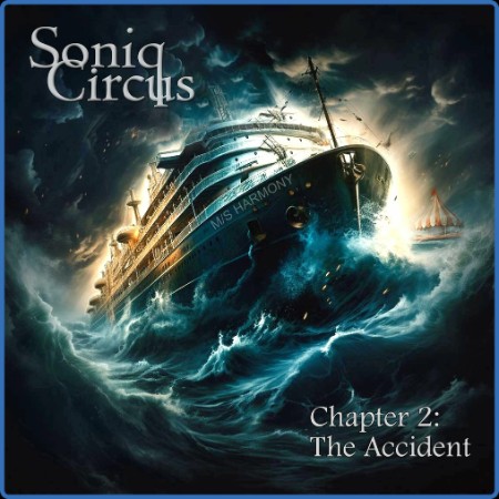 Soniq Circus - Chapter 2: The Accident (2023)