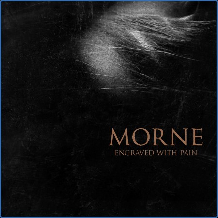 Morne - Engraved with Pain 2023