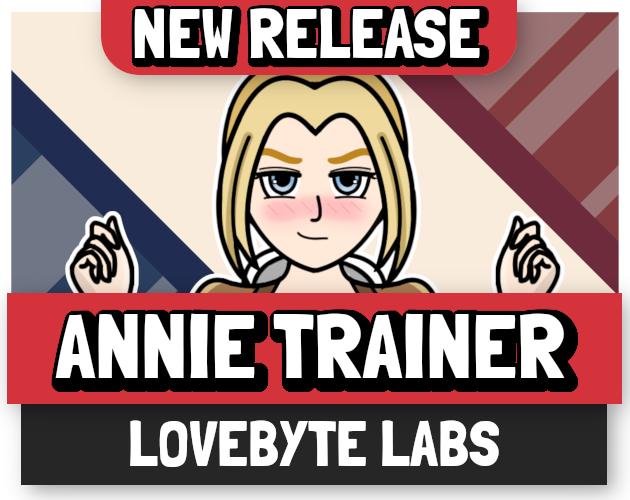Lovebyte Labs - ANNIE TRAINER - PATREON RELEASE v1.0.0 Win/Android