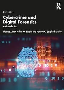 Cybercrime and Digital Forensics: An Introduction, 3rd Edition