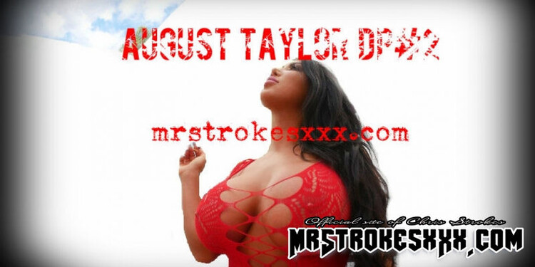 August Taylor Round 2 DP Tag Team (MrStrokesXXX) FullHD 1080p