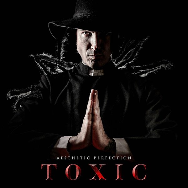 Aesthetic Perfection - Toxic [Single] (2023)