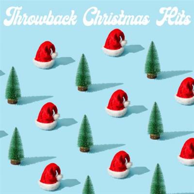 Various Artists - Throwback Christmas Hits (2023)