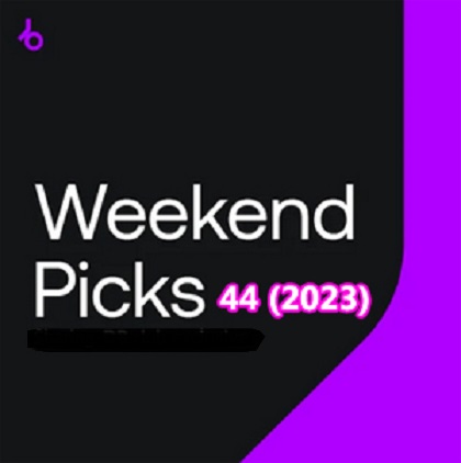 Beatport Weekend Picks 44 (2023)