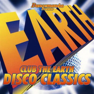 VA - Dancemania Presents Club The Earth Disco Classics (2000)
