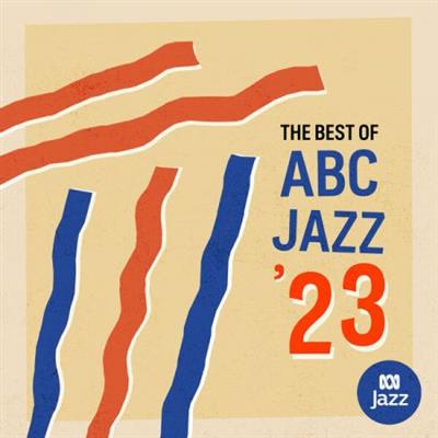 VA - Best of ABC Jazz '23 (2023) Mp3 / Flac / Hi-Res