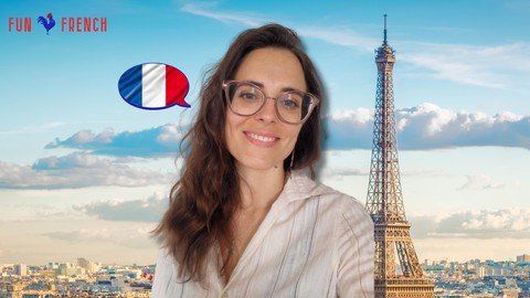 Conversational French Course For Beginners By Fun French