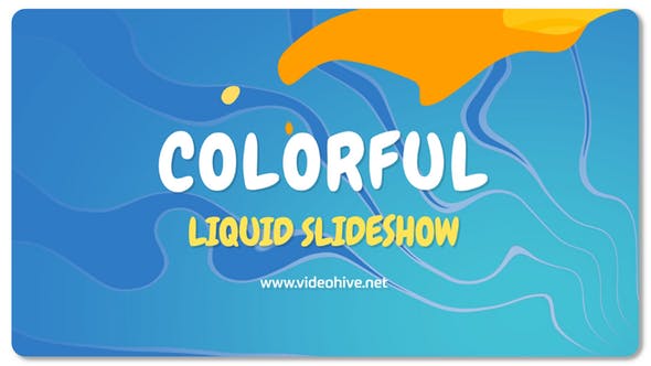 Videohive - Colorful Liquid Slideshow 48970701