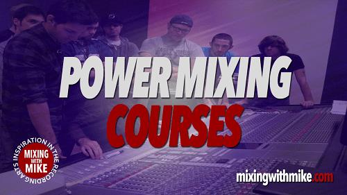 Mixing With Mike – Power Equalization Course