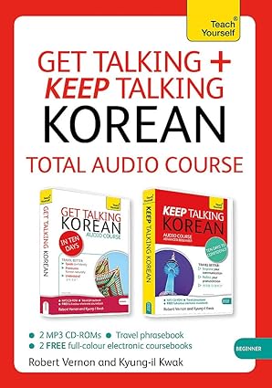 Get Talking and Keep Talking Korean Total Audio Course (Teach Yourself) (Audiobook)