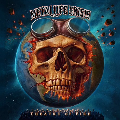 Metal Life Crisis - Theatre Of Fire (2023)
