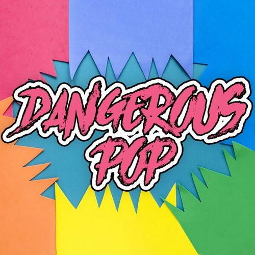 Dangerous Pop (2023) FLAC
