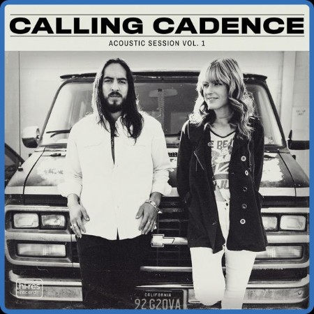 Calling Cadence - Acoustic Session, Vol. 1 2022