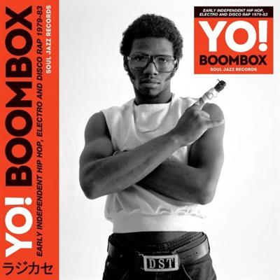 VA - Soul Jazz Records Presents YO! BOOMBOX: Early Independent Hip Hop, Electro And Disco Rap 1979-83 (2023) [CD-Rip]